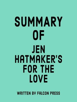 cover image of Summary of Jen Hatmaker's For the Love